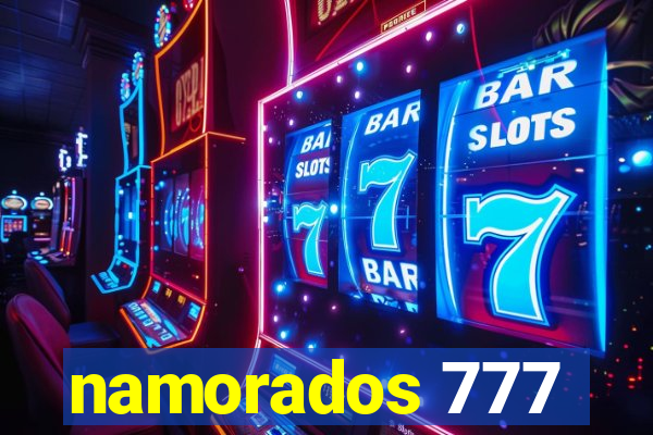 namorados 777